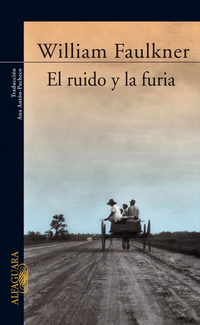 RUIDO Y LA FURIA, EL | 9788420468129 | FAULKNER, WILLIAM | Galatea Llibres | Llibreria online de Reus, Tarragona | Comprar llibres en català i castellà online