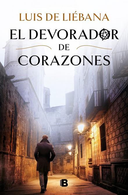 EL DEVORADOR DE CORAZONES | 9788466669665 | DE LIÉBANA, LUIS | Galatea Llibres | Llibreria online de Reus, Tarragona | Comprar llibres en català i castellà online