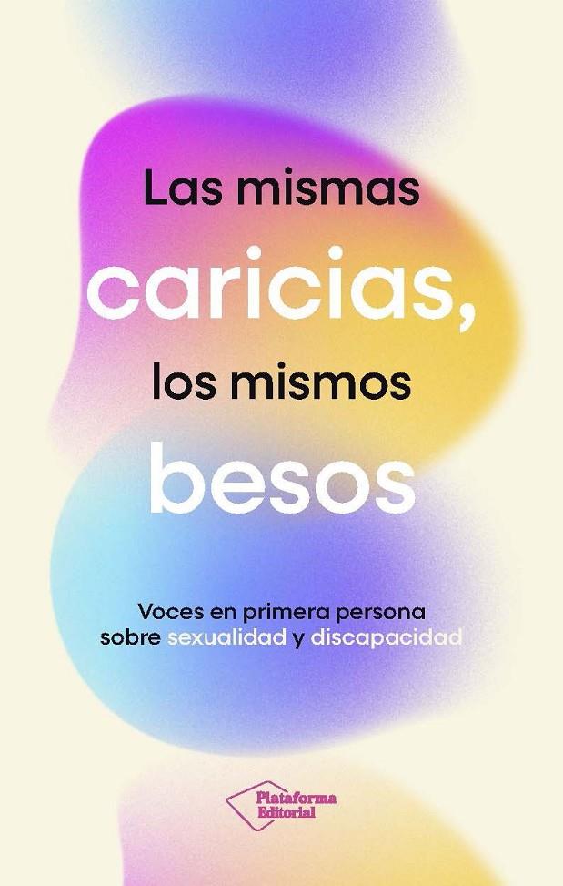 LAS MISMAS CARICIAS, LOS MISMOS BESOS | 9791387813512 | FUNDACIÓN SIFU | Galatea Llibres | Llibreria online de Reus, Tarragona | Comprar llibres en català i castellà online