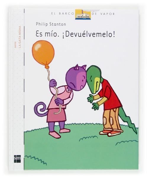 ES MIO ¡DEVUELVEMELO! | 9788467508628 | STANTON, PHILIP | Galatea Llibres | Llibreria online de Reus, Tarragona | Comprar llibres en català i castellà online