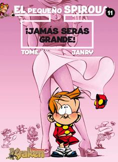 EL PEQUEÑO SPIROU 11. ¡JAMAS SERAS GRANDE! | 9788492534463 | JANRY/TOME | Galatea Llibres | Librería online de Reus, Tarragona | Comprar libros en catalán y castellano online