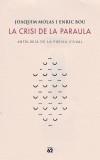 CRISI DE LA PARAULA. ANTOLOGIA DE LA POESIA VISUAL | 9788429753530 | MOLAS, JOAQUIM | Galatea Llibres | Llibreria online de Reus, Tarragona | Comprar llibres en català i castellà online