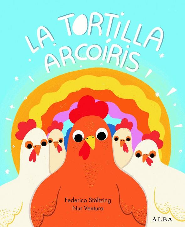 LA TORTILLA ARCOÍRIS | 9788411781916 | STÖLTZING, FEDERICO | Galatea Llibres | Llibreria online de Reus, Tarragona | Comprar llibres en català i castellà online