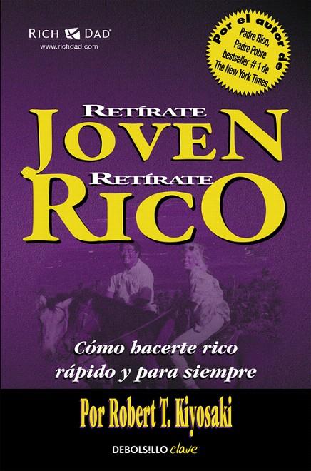 RETIRATE JOVEN, RETIRATE RICO | 9788466332071 | KIYOSAKI, ROBERT | Galatea Llibres | Librería online de Reus, Tarragona | Comprar libros en catalán y castellano online