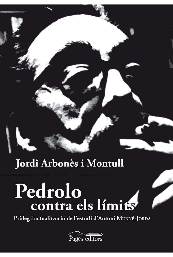 PEDROLO CONTRA ELS LíMITS | 9788499759425 | ARBONèS MONTULL, JORDI | Galatea Llibres | Llibreria online de Reus, Tarragona | Comprar llibres en català i castellà online