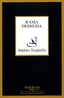 RAMA DESNUDA | 9788483107355 | TRAPIELLO, ANDRES | Galatea Llibres | Librería online de Reus, Tarragona | Comprar libros en catalán y castellano online