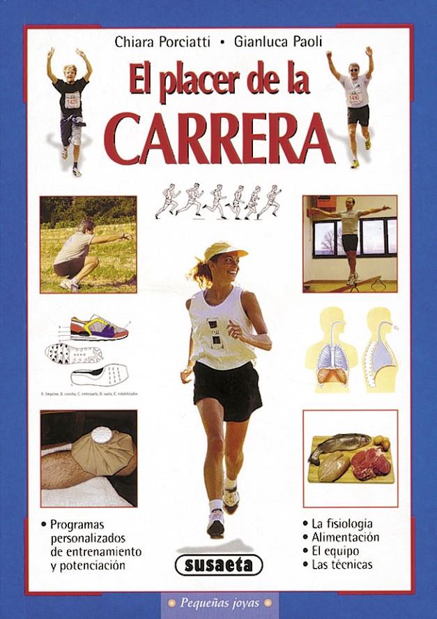 PLACER DE LA CARRERA | 9788430536573 | PORCIATTI, CHIARA/PAOLI, GIANLUCA | Galatea Llibres | Librería online de Reus, Tarragona | Comprar libros en catalán y castellano online
