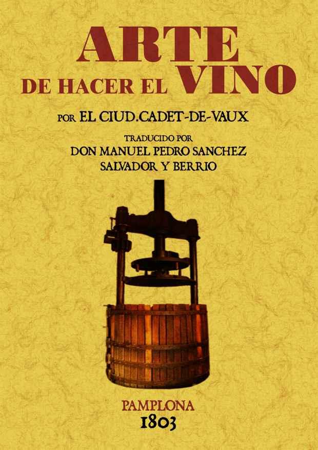 ARTE DE HACER EL VINO | 9788497610933 | CADET-DE-VAUX | Galatea Llibres | Llibreria online de Reus, Tarragona | Comprar llibres en català i castellà online
