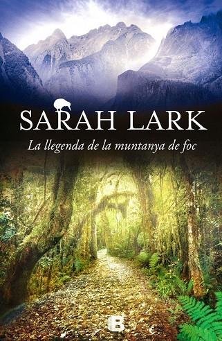 LA LLEGENDA DE LA MUNTANYA DE FOC (TRILOGIA DEL FOC, 3) | 9788466659109 | LARK, SARAH | Galatea Llibres | Llibreria online de Reus, Tarragona | Comprar llibres en català i castellà online