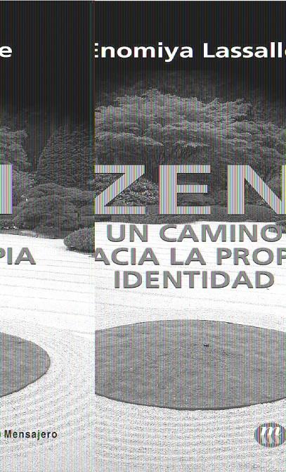 ZEN, UN CAMINO HACIA LA PROPIA IDENTIDAD | 9788427128484 | LASSALLE, ENOMIYA | Galatea Llibres | Llibreria online de Reus, Tarragona | Comprar llibres en català i castellà online