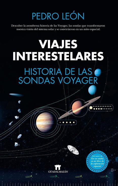 VIAJES INTERESTELARES. HISTORIA DE LAS SONDAS VOYAGER | 9788419414083 | LEÓN, PEDRO | Galatea Llibres | Librería online de Reus, Tarragona | Comprar libros en catalán y castellano online