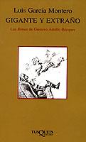GIGANTE Y EXTRAÑO. RIMAS DE GUSTAVO ADOLFO BECQUER | 9788483107690 | GARCIA MONTERO, LUIS | Galatea Llibres | Llibreria online de Reus, Tarragona | Comprar llibres en català i castellà online