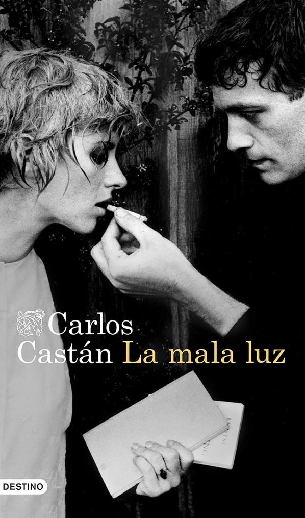 LA MALA LUZ | 9788423347247 | CASTÁN, CARLOS | Galatea Llibres | Librería online de Reus, Tarragona | Comprar libros en catalán y castellano online