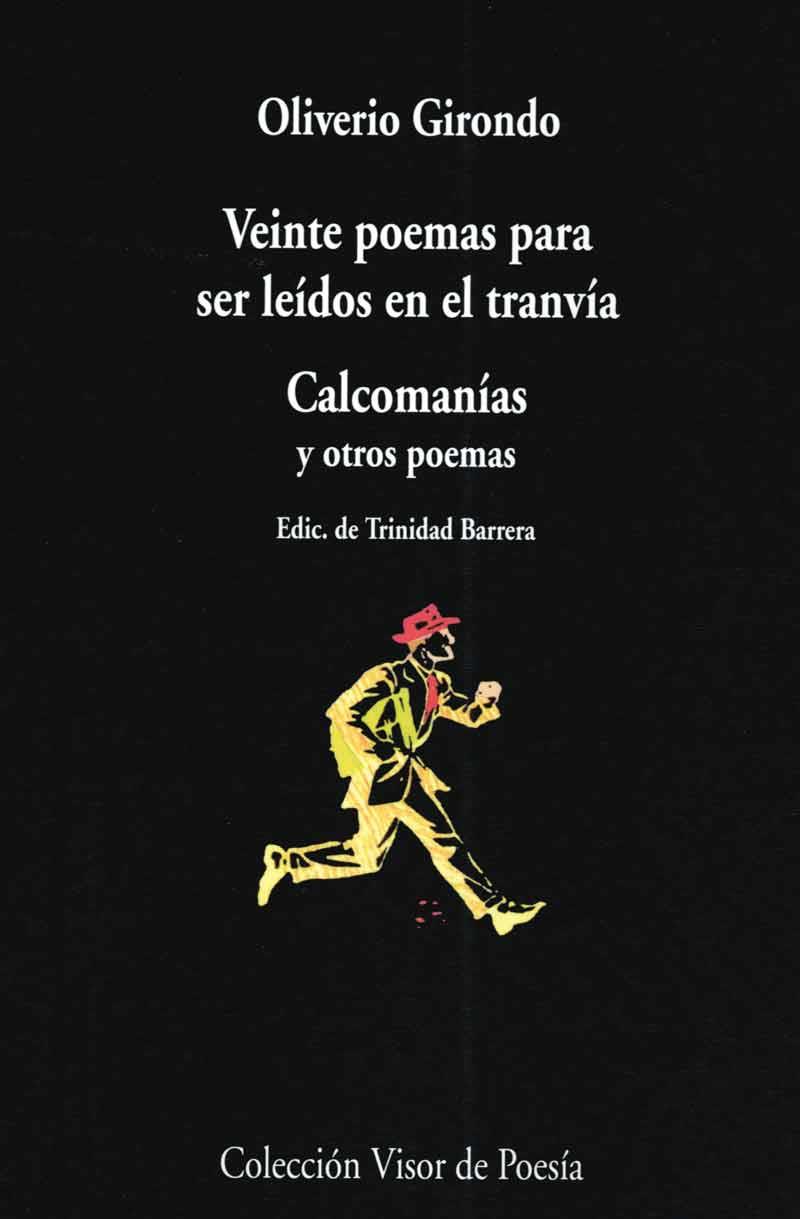VEINTE POEMAS PARA SER LEIDOS EN EL TRANVIA | 9788475222424 | GIRONDO,OLIVERIO | Galatea Llibres | Librería online de Reus, Tarragona | Comprar libros en catalán y castellano online