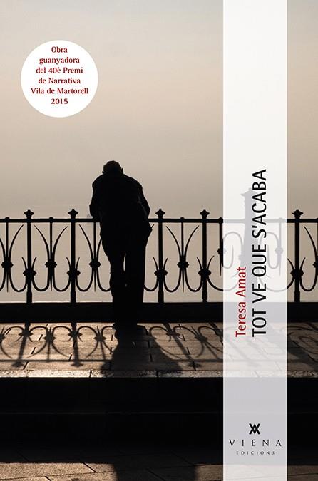 TOT VE QUE S'ACABA | 9788483308813 | AMAT, TERESA | Galatea Llibres | Librería online de Reus, Tarragona | Comprar libros en catalán y castellano online