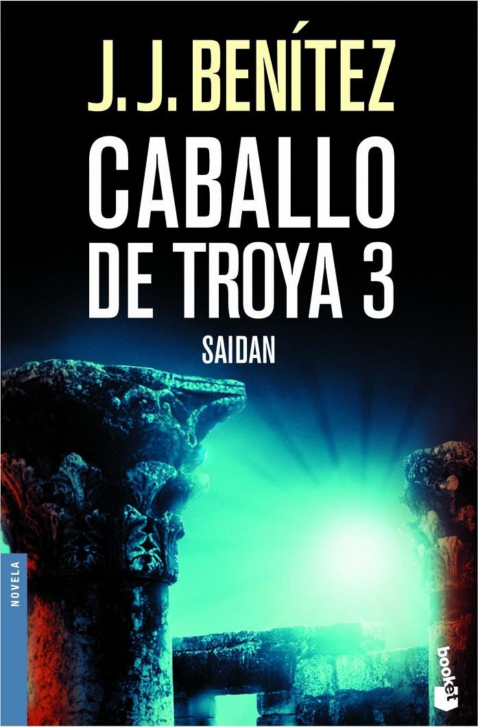 CABALLO DE TROYA 3 SAIDAN | 9788408061922 | BENITEZ, J,J, | Galatea Llibres | Llibreria online de Reus, Tarragona | Comprar llibres en català i castellà online