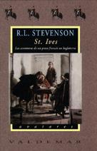 ST. IVES. AVENTURAS DE UN PRESO FRANCES EN INGLATERRA | 9788477023708 | STEVENSON, R.L. | Galatea Llibres | Llibreria online de Reus, Tarragona | Comprar llibres en català i castellà online