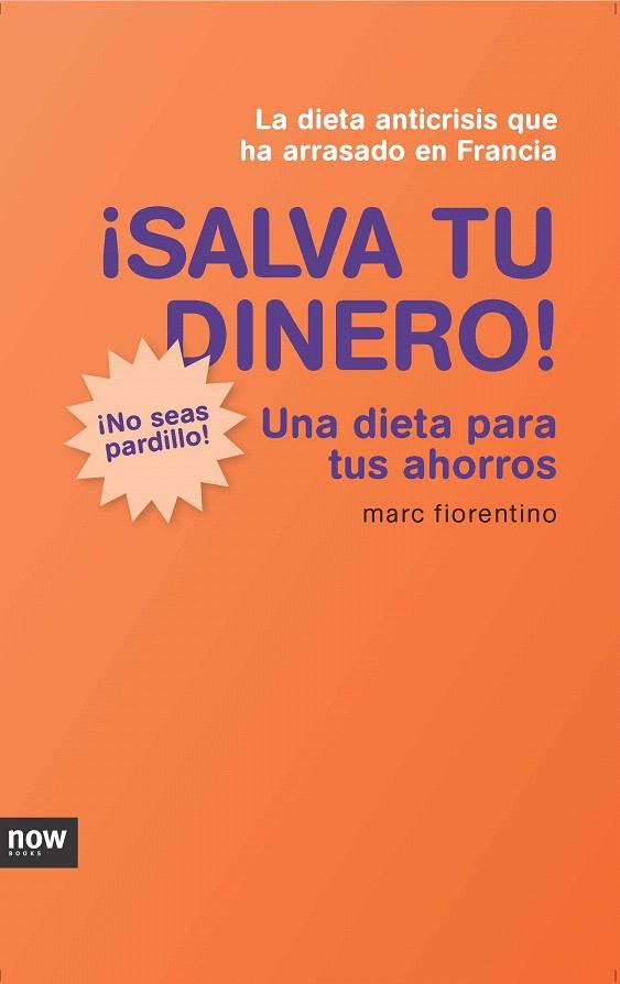 SALVA TU DINERO! | 9788493904616 | FIORENTINO, MARC | Galatea Llibres | Llibreria online de Reus, Tarragona | Comprar llibres en català i castellà online