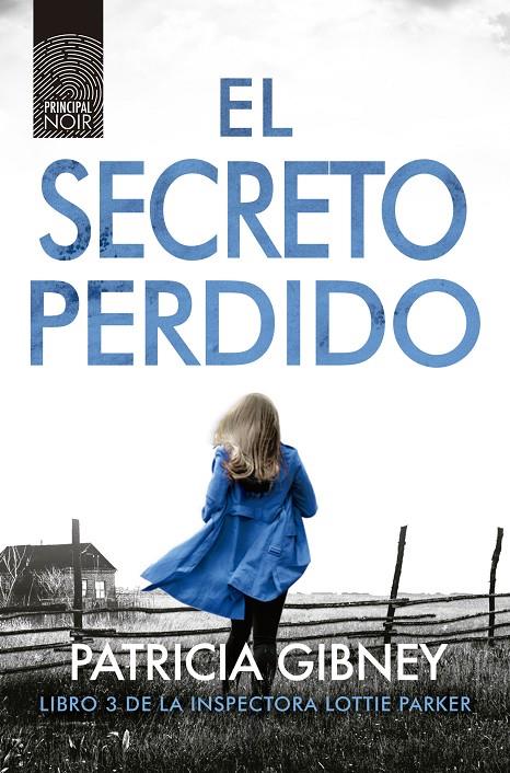 EL SECRETO PERDIDO | 9788417333454 | GIBNEY, PATRICIA | Galatea Llibres | Llibreria online de Reus, Tarragona | Comprar llibres en català i castellà online