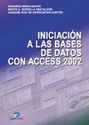 INICIACION A LAS BASES DE DATOS CON ACCESS 2002 | 9788479785925 | MORA MONTE, EDUARDO | Galatea Llibres | Librería online de Reus, Tarragona | Comprar libros en catalán y castellano online