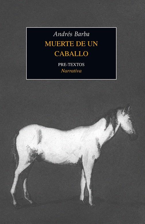 MUERTE DE UN CABALLO | 9788492913954 | BARBA, ANDRES | Galatea Llibres | Librería online de Reus, Tarragona | Comprar libros en catalán y castellano online