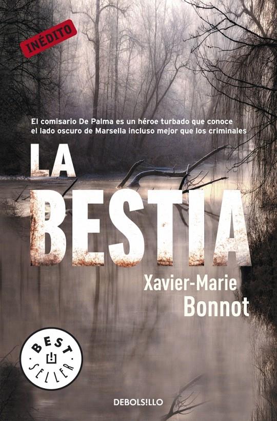 BESTIA, LA | 9788499088969 | BONNOT, XAVIER MARIE | Galatea Llibres | Librería online de Reus, Tarragona | Comprar libros en catalán y castellano online
