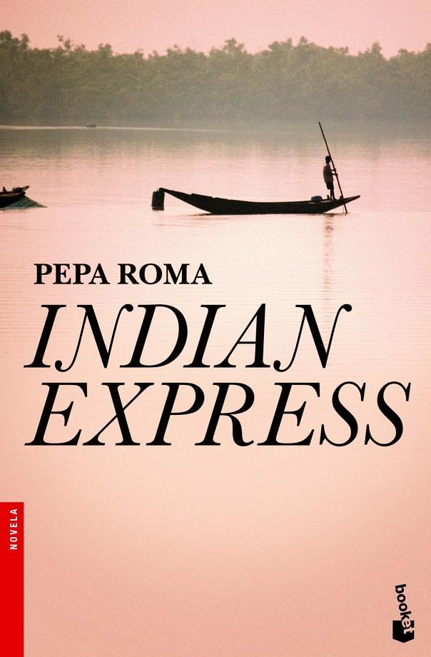 INDIAN EXPRESS | 9788408004325 | ROMA, PEPA | Galatea Llibres | Llibreria online de Reus, Tarragona | Comprar llibres en català i castellà online