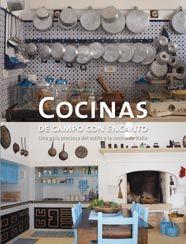 COCINAS DE CAMPO CON ENCANTO | 9788492463381 | SANTOS QUARTINO, DANIELA | Galatea Llibres | Librería online de Reus, Tarragona | Comprar libros en catalán y castellano online
