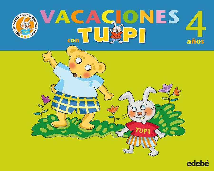 VACACIONES CON TUPI 4 AÑOS | 9788423693832 | Galatea Llibres | Llibreria online de Reus, Tarragona | Comprar llibres en català i castellà online