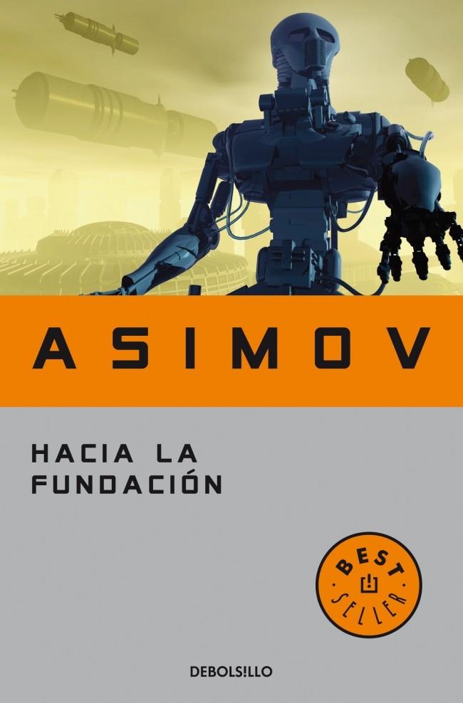 HACIA LA FUNDACION | 9788497597692 | ASIMOV, ISAAC | Galatea Llibres | Llibreria online de Reus, Tarragona | Comprar llibres en català i castellà online