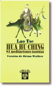 HUA HU CHING: 81 MEDITACIONES TAOISTAS (DIP) | 9788476409510 | LAO TSE | Galatea Llibres | Llibreria online de Reus, Tarragona | Comprar llibres en català i castellà online