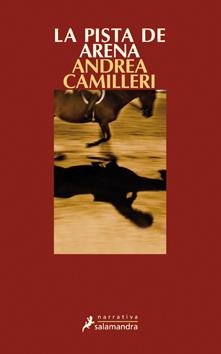 PISTA DE ARENA, LA | 9788498382761 | CAMILLERI, ANDREA | Galatea Llibres | Librería online de Reus, Tarragona | Comprar libros en catalán y castellano online