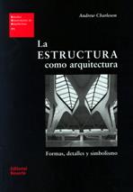 ESTRUCTURA COMO ARQUITECTURA | 9788429121117 | CHARLESON, ANDREW | Galatea Llibres | Librería online de Reus, Tarragona | Comprar libros en catalán y castellano online