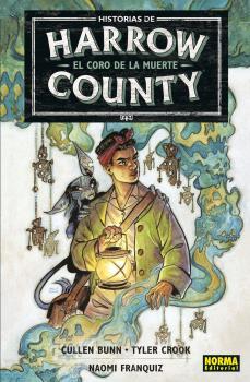 HISTORIAS DE HARROW COUNTY 1. EL CORO DE LA MUERTE | 9788467945805 | BUNN, CULLEN | Galatea Llibres | Librería online de Reus, Tarragona | Comprar libros en catalán y castellano online
