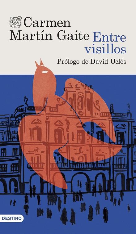 ENTRE VISILLOS | 9788423367832 | MARTÍN GAITE, CARMEN | Galatea Llibres | Librería online de Reus, Tarragona | Comprar libros en catalán y castellano online