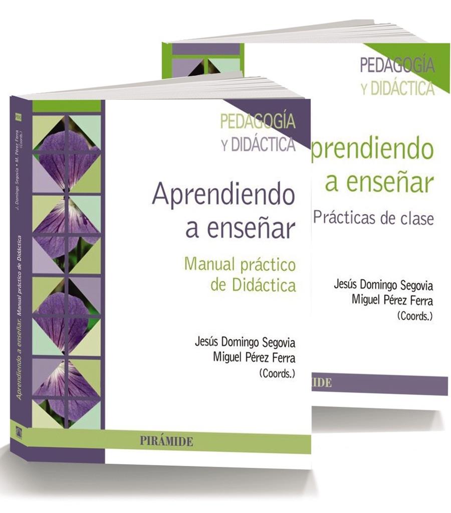 APRENDIENDO A ENSEÑAR. (PACK: MAUAL PRÁCTIDO DE DIDÁCTICA + PRÁCTICAS DE CLASE) | 9788436834765 | DOMINGO SEGOVIA, JESÚS/PÉREZ FERRA, MIGUEL | Galatea Llibres | Llibreria online de Reus, Tarragona | Comprar llibres en català i castellà online