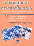 CUADERNOS DE CITOPATOLOGIA 4: APARATO RESPIRATORIO 2 | 9788479787196 | RODRIGUEZ COSTA, J | Galatea Llibres | Librería online de Reus, Tarragona | Comprar libros en catalán y castellano online