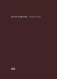 ATMOSFERAS | 9788425221170 | ZUMTHOR, PETER | Galatea Llibres | Librería online de Reus, Tarragona | Comprar libros en catalán y castellano online