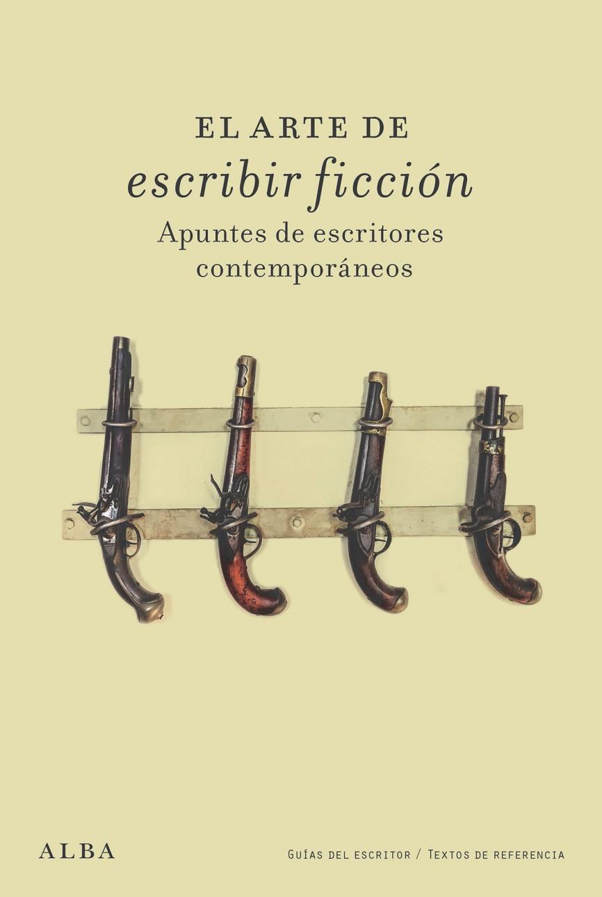EL ARTE DE ESCRIBIR FICCIÓN | 9788411782289 | VV.AA. | Galatea Llibres | Llibreria online de Reus, Tarragona | Comprar llibres en català i castellà online