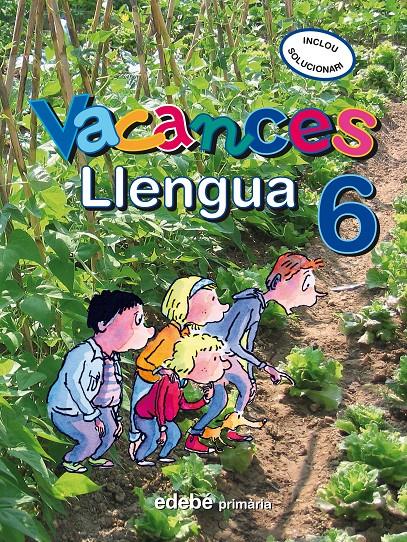 VACANCES LLENGUA 6 E.P. | 9788423694686 | Galatea Llibres | Llibreria online de Reus, Tarragona | Comprar llibres en català i castellà online