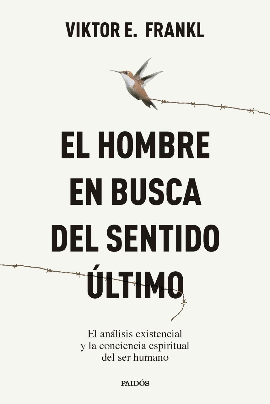 EL HOMBRE EN BUSCA DEL SENTIDO ÚLTIMO | 9788449345258 | FRANKL, VIKTOR E. | Galatea Llibres | Llibreria online de Reus, Tarragona | Comprar llibres en català i castellà online
