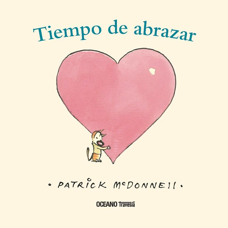 TIEMPO DE ABRAZAR  | 9786075274430 | MCDONNELL, PATRICK | Galatea Llibres | Librería online de Reus, Tarragona | Comprar libros en catalán y castellano online