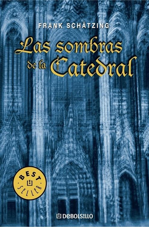 SOMBRAS DE LA CATEDRAL, LAS | 9788497934565 | SCHAETZING,FRANK | Galatea Llibres | Llibreria online de Reus, Tarragona | Comprar llibres en català i castellà online