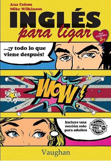 INGLÉS PARA LIGAR | 9788416667185 | COLOM, ANA; WILKINSON, MIKE | Galatea Llibres | Librería online de Reus, Tarragona | Comprar libros en catalán y castellano online
