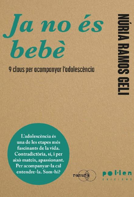 JA NO ÉS BEBÈ | 9788410255975 | RAMONS GELI, NÚRIA | Galatea Llibres | Llibreria online de Reus, Tarragona | Comprar llibres en català i castellà online