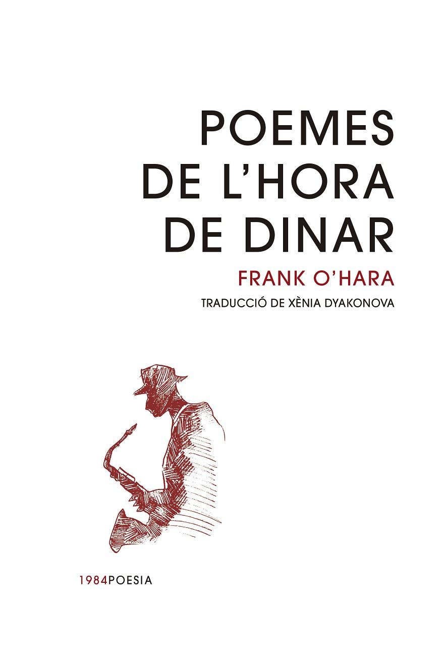 POEMES DE L'HORA DE DINAR | 9788418858154 | O'HARA, FRANK | Galatea Llibres | Llibreria online de Reus, Tarragona | Comprar llibres en català i castellà online