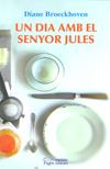 DIA AMB EL SENYOR JULES, UN | 9788497799775 | BROECKHOVEN, DIANE | Galatea Llibres | Llibreria online de Reus, Tarragona | Comprar llibres en català i castellà online