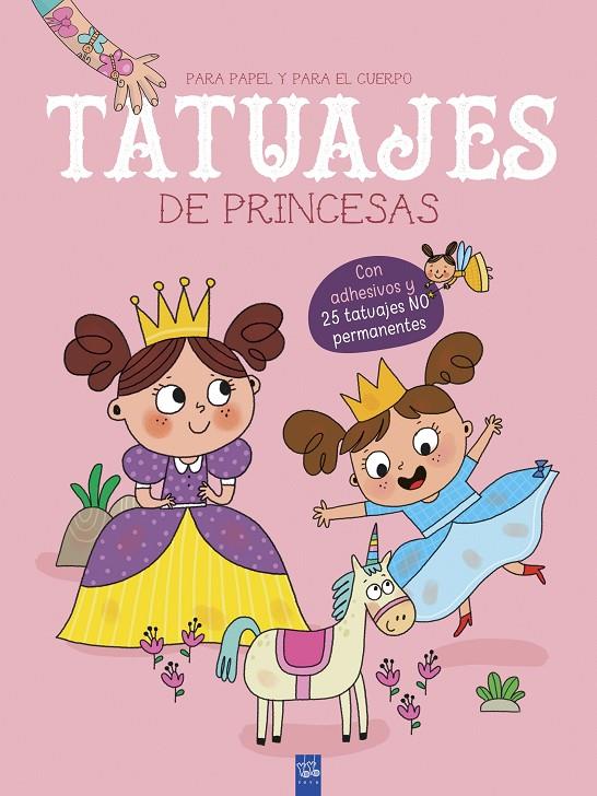 TATUAJES DE PRINCESAS | 9788408219156 | YOYO | Galatea Llibres | Librería online de Reus, Tarragona | Comprar libros en catalán y castellano online