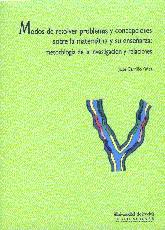 MODOS DE RESOLVER PROBLEMAS Y CONCEPCIONES SOBRE MATEMATICA | 9788488751669 | CARRILLO YAÑEZ, JOSE | Galatea Llibres | Llibreria online de Reus, Tarragona | Comprar llibres en català i castellà online