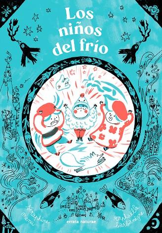 LOS NIÑOS DEL FRÍO | 9791387597221 | MENU, SÉRAPHINE | Galatea Llibres | Llibreria online de Reus, Tarragona | Comprar llibres en català i castellà online